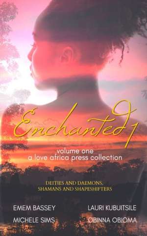 Enchanted de Lauri Kubuitsile