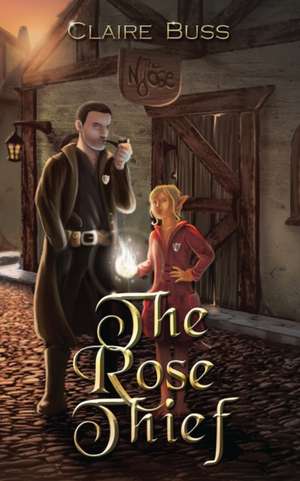 The Rose Thief de Claire Buss