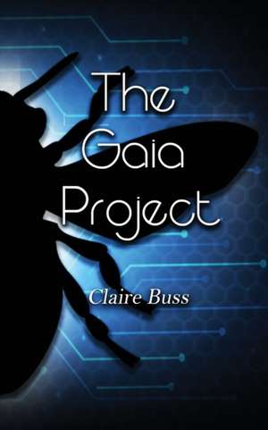 The Gaia Project de Claire Buss