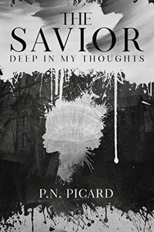 The Savior de Patrice N Picard