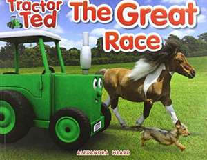 Tractor Ted The Great Race de ALEXANDRA HEARD