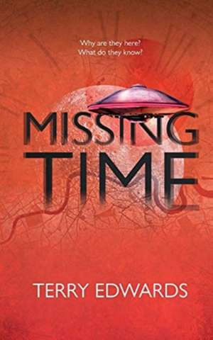 Missing Time de Terry Edwards