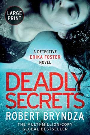 Deadly Secrets de Robert Bryndza