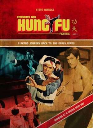 Everybody Was Kung Fu Fighting de Steve Kerridge