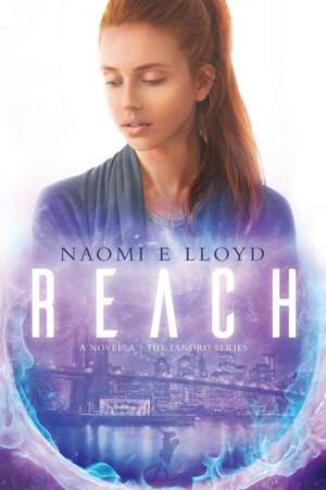 REACH de Naomi E Lloyd