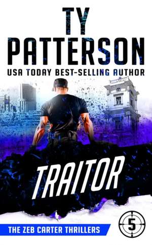 Traitor de Ty Patterson
