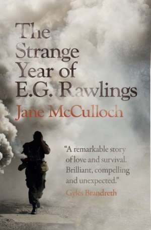 The Strange Year of E.G. Rawlings de Jane McCulloch