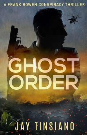 Ghost Order de Jay Tinsiano