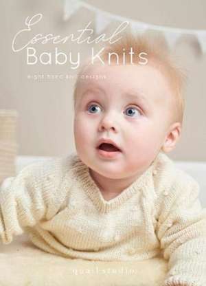 Essential Baby Knits de Quail Studio