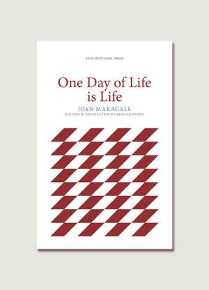 One Day of Life is Life de Joan Maragall