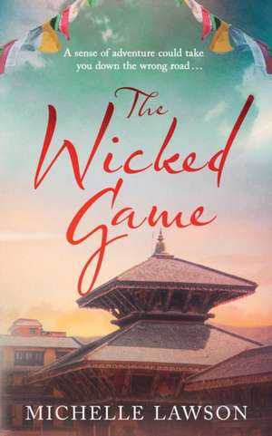 The Wicked Game de Michelle Lawson