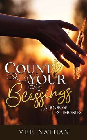 Count Your Blessings de Vee Nathan