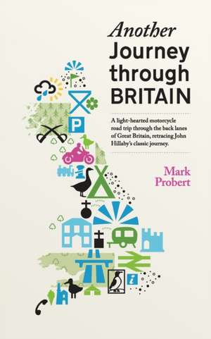 Another Journey through Britain de Mark Probert