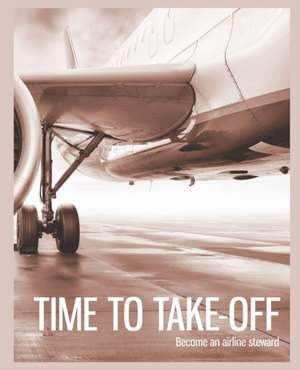 Time to Take-off de Sarah Morton