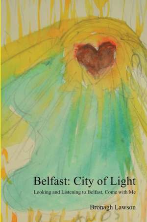 Belfast de Bronagh Lawson