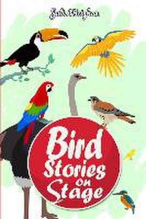 Bird Stories on Stage de Julie Meighan