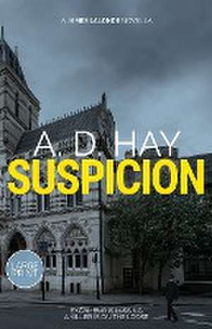 Suspicion de A. D. Hay