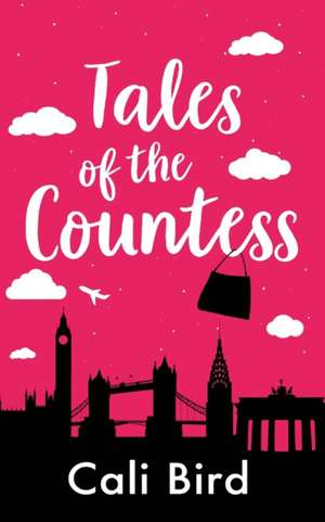 Tales of the Countess de Cali Bird