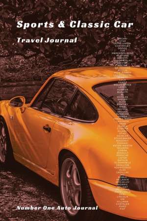 Sports and Classic Car Travel Journal de Ken McLeod