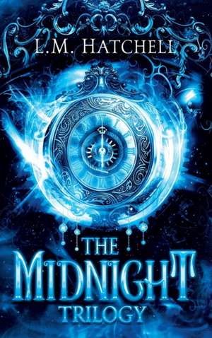 The Midnight Trilogy de L. M. Hatchell