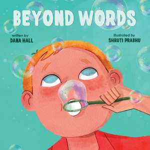 Beyond Words de Dana Hall