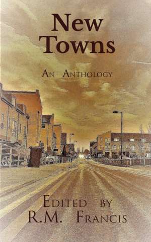 New Towns de R. M. Francis