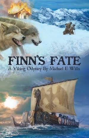 Finn's Fate de Michael E Wills