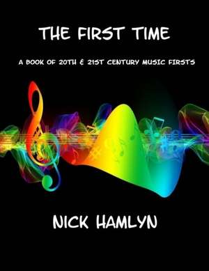 THE FIRST TIME de Nick Hamlyn