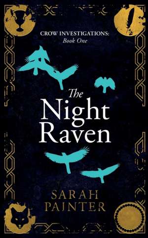 The Night Raven de Sarah Painter