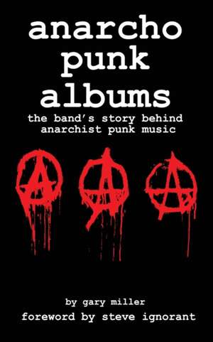 anarcho punk music de Gary Miller