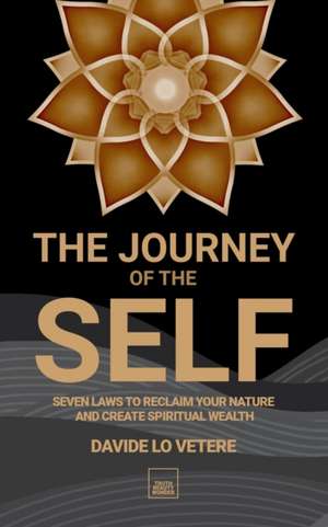 The Journey of the Self de Davide Lo Vetere