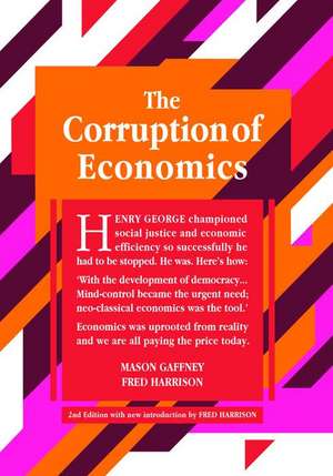 The Corruption of Economics de Fred Harrison