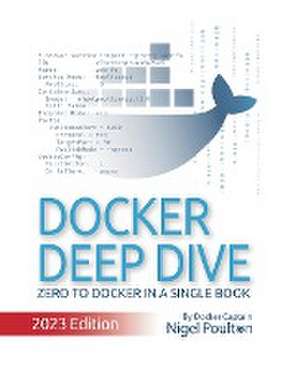 Docker Deep Dive de Nigel Poulton