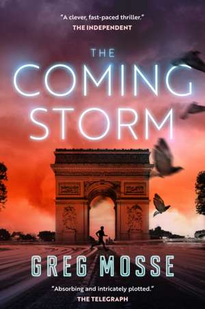 The Coming Storm de Greg Mosse