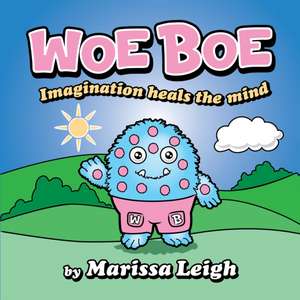Woe Boe de Marissa Leigh