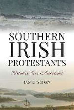 Southern Irish Protestants de Ian D'Alton