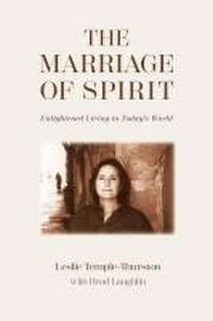 The Marriage of Spirit de Leslie Temple-Thurston