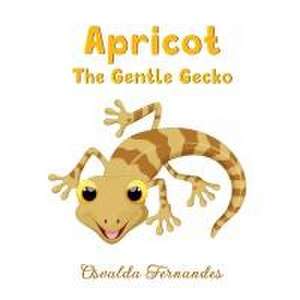 Apricot the Gentle Gecko de Osvalda Fernandes