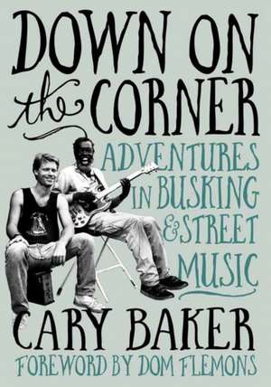 Down on the Corner de Cary Baker