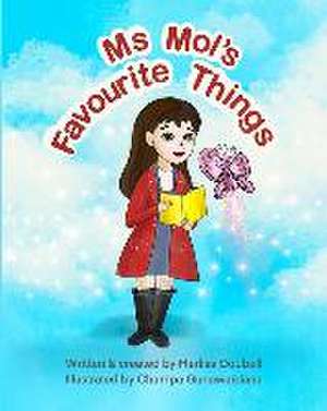 MS MOLS FAVOURITE THINGS de Marlisa Doubell