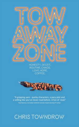 Tow Away Zone de Chris Towndrow