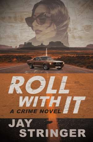 Roll With It de Jay Stringer