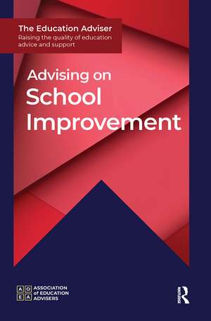 Advising on School Improvement de Association of Education Advisers
