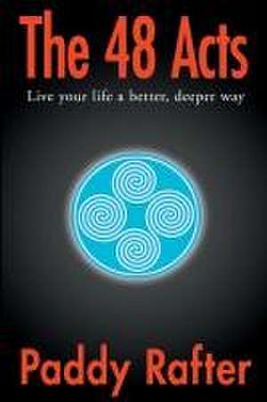 The 48 Acts de Paddy Rafter