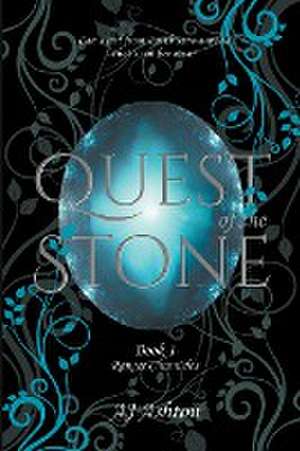 Quest of the Stone de Aj Ashton