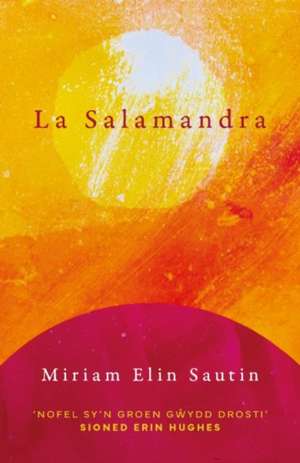 La Salamandra de Miriam Elin Sautin