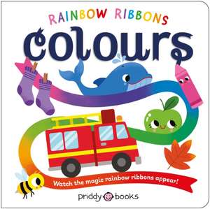 Rainbow Ribbons: Colours de Priddy Books