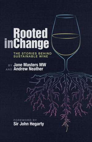 Rooted in Change de Jane Masters Mw