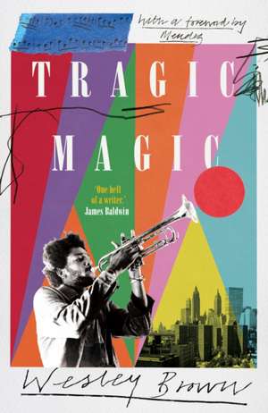 Brown, W: Tragic Magic