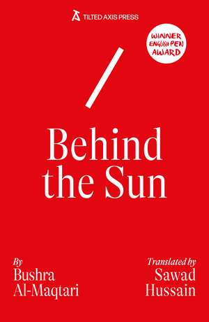 Behind the Sun de Bushra Al-Maqtari
